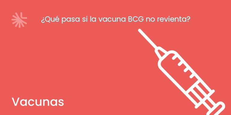 ¿Qué pasa si la vacuna BCG no revienta?